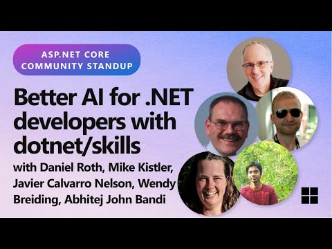Video Thumbnail: ASP.NET Community Standup: Better AI for .NET developers with dotnet/skills