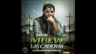Jerom Mueve Las Caderas Prod. Gary Lewis (Evolution Factor Music)