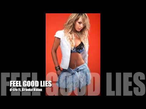 d-cru feat Brooke Nolan- Feel Good Lies