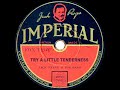 1st RECORDING OF: Try A Little Tenderness - Jack Payne (1932--Jack Payne, vocal)