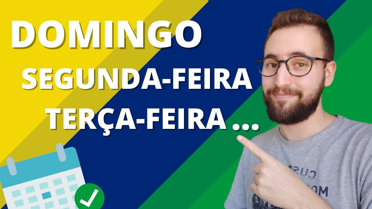 Dias da semana e os meses do ano em Português | Vou Aprender Português