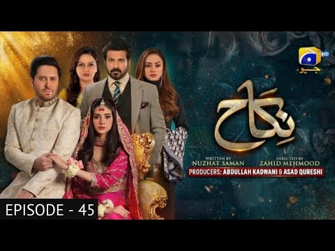 Nikah Episode 45 - [Eng Sub] - Haroon Shahid - Zainab Shabbir - 5th March 2023 - HAR PAL GEO