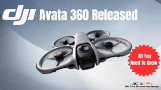 DJI Avata 360 Released