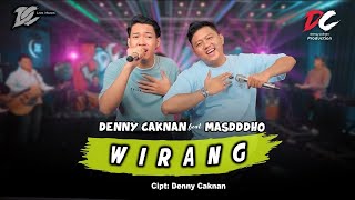 Download lagu DENNY CAKNAN FEAT. MASDDDHO - WIRANG ( LIVE MUSIC) - DC MUSIK mp3 Download lagu DENNY CAKNAN FEAT. MASDDDHO - WIRANG ( LIVE MUSIC) - DC MUSIK mp3