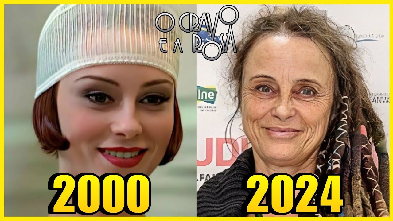 ANTES E AGORA DOS ATORES E ATRIZES DO ELENCO DE O CRAVO E A ROSA COM IDADE ATUALIZADA E FALECIDOS