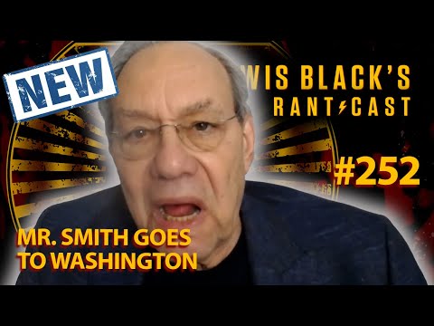 Mr. Smith Goes to Washington | Lewis Black's Rantcast #252