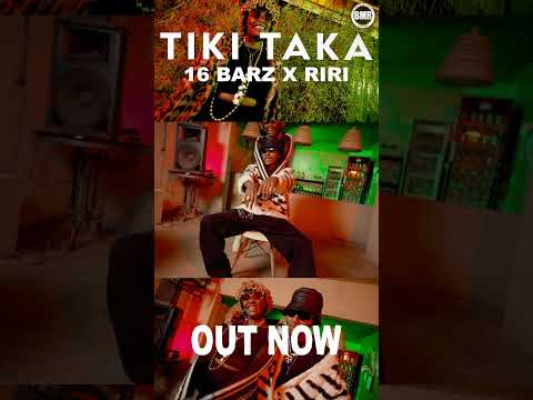 Tiki Taka by 16Barz ft. Riri Mash Up | Out Now