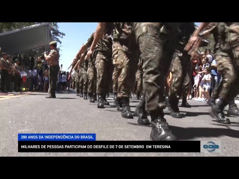 Milhares de pessoas participam do desfile de 7 de Setembro em Teresina 07 09 2022