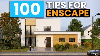 100 Tips in 8 MINUTES to IMPROVE Your Enscape Renders!