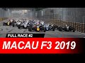 Macau GP 2019 F3 World Cup FULL RACE