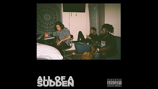 Moosh &amp; Twist - All Of A Sudden Official Audio (Prod. Jackson)