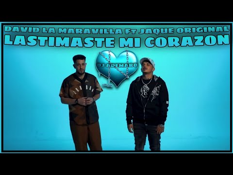 David la Maravilla Ft Jaque Original - Lastimaste Mi Corazón 💙 DJ ADEMARO #tiktok #viral #parati
