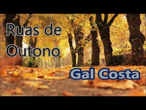 Ruas de Outono - Gal Costa