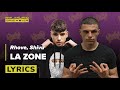 Rhove, Shiva - La Zone || Lyrics Video