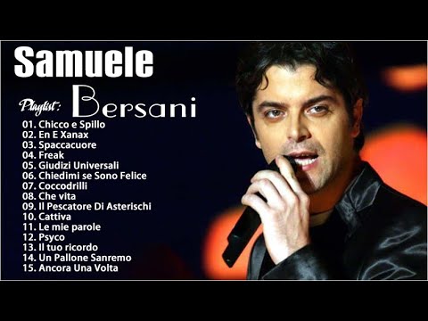 S.a.m.u.e.l.e B.e.r.s.a.n.i migliori successi dell'album completo 2023💛miglior album playlist 2023