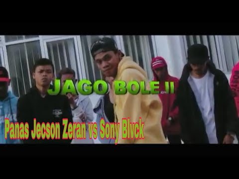 JAGO BOLE II JECSON ZERAN DISS SONY BLVCK