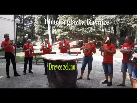 Limena Glazba Ravnice  -  Drevce zeleno