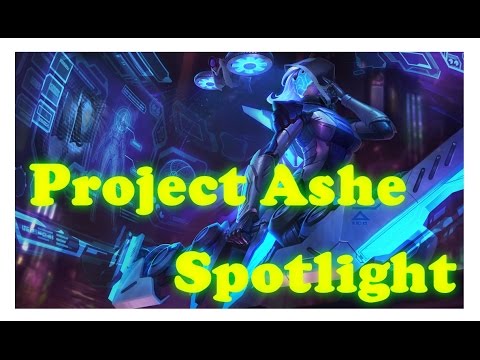 League of Legends Skin Review | Project Ashe Skin Spotlight