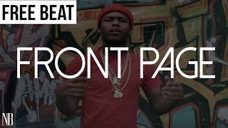 (FREE) Lud Foe / Dex Osama / Mozzy Type Beat || &quot;FRONT PAGE&quot; || @NomedBeats
