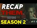 them season 1 recap everything you need to know before season 2 explained