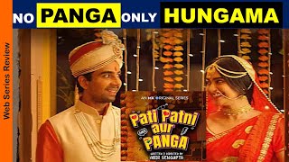 Pati Patni aur Panga Review Hindi | Adah Sharma | Naveen Kasturia | MX Player Series Review