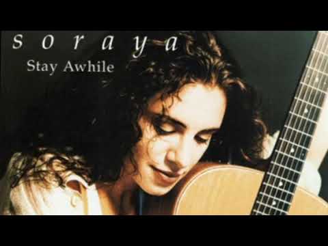 SORAYA- Stay Awhile -  (Audio Official)