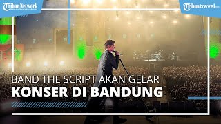 The Script Tambah Jadwal Konser di Bandung pada 2 Oktober 2022, Segini Harga Tiketnya!