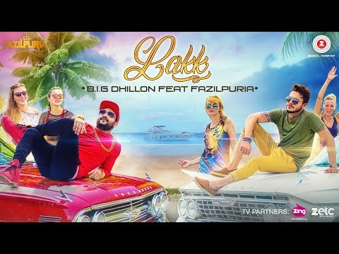 Lakk | Official Song | Big Dhillon & Fazilpuria | Haryanvi & Punjabi Song
