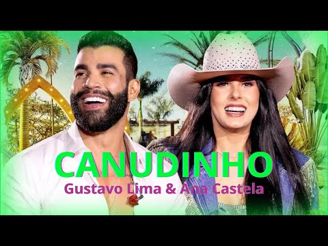 Gustavo Lima e Ana Castela - CANUDINHO