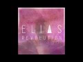 Elias - Revolution (Official audio)
