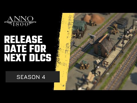 Anno 1800 - Release date announced for next DLCs - Season 4