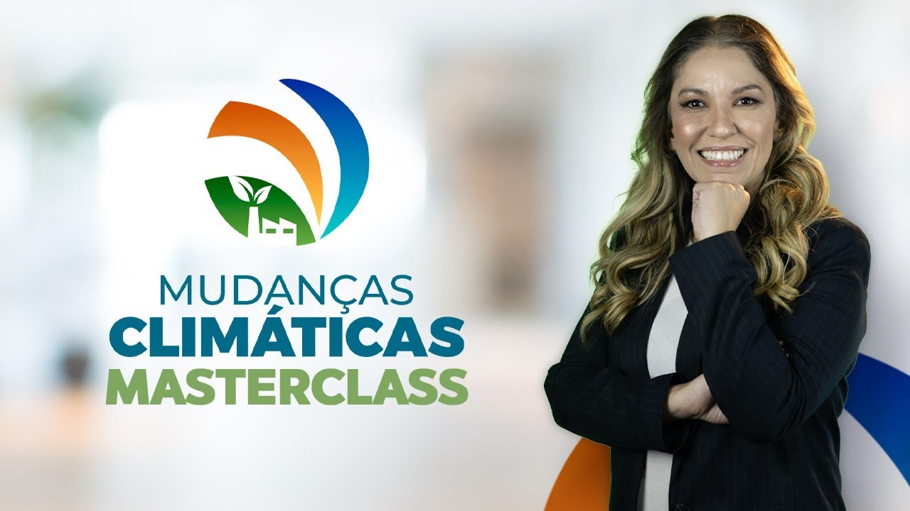 Masterclass Mudanças Climáticas