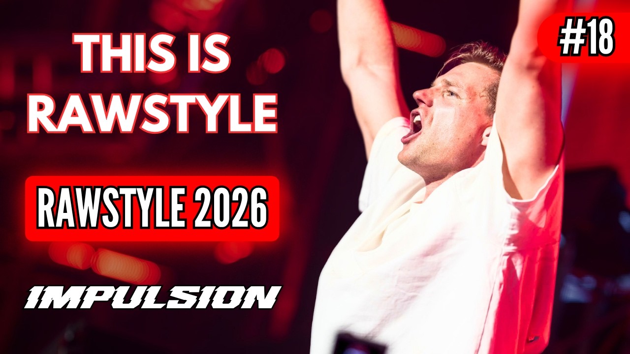 This Is Rawstyle #18 - Mix Impulsion 2026