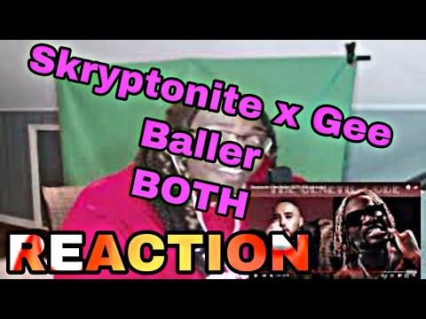 Skryptonite x Gee Baller - BOTH | REACTION !!|