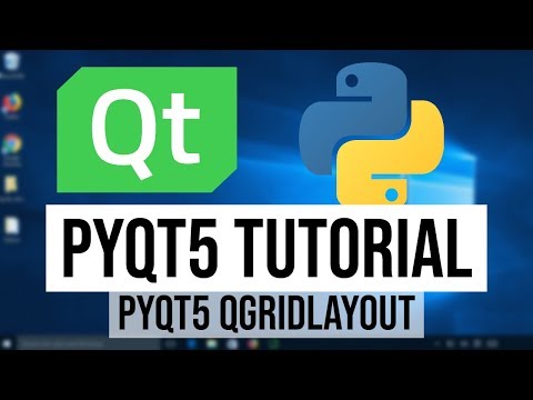 PyQt5 Tutorial 6 PyQt5 grid layout | PyQt QGridLayout Class