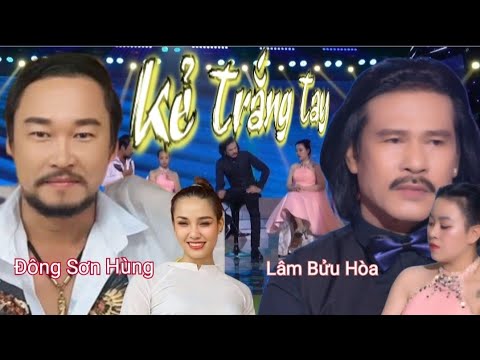 Kẻ Trắng Tay l Đông Sơn Hùng ft Lâm Bửu Hòa #bolero #nhachaymoingay #tintuc #cover