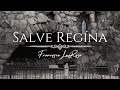 Salve Regina Traditional Latin Hymn Official Lyric Music Video Francesca LaRosa