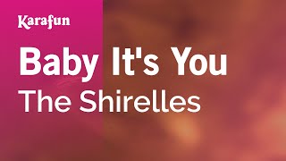 Karaoke Baby It's You - The Shirelles *