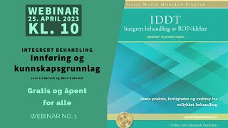 Video av IDDT-webinar 1: Innføring og kunnskapsgrunnlag