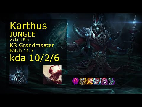 Karthus vs Lee Sin Jungle - KR Grandmaster 10/2/6 Patch 11.3 Gameplay // [롤] 카서스 vs 리 신 정글