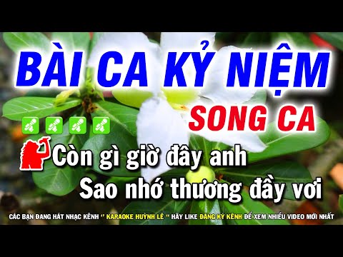 Bài Ca Kỷ Niệm Karaoke [ Song Ca Thấp ] Dễ Hát Nhạc Sống Mới Hay | Huỳnh Lê