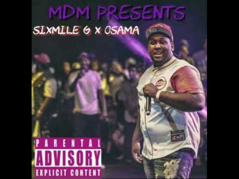 SIXMILE G - OSAMA