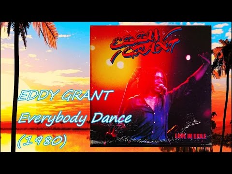 EDDY GRANT - Everybody Dance (1980) Disco *Kofi Ayivor