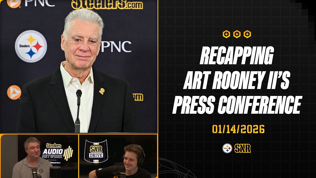 Recapping Art Rooney II’s Press Conference | SNR Drive (Jan.14) | Pittsburgh Steelers