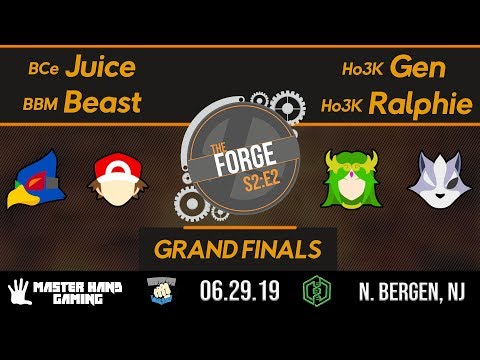 The Forge S2:E2 - BCe | Juice + BBM | Beast vs. Ho3K | Gen + Ho3K | Ralphie - Grand Finals