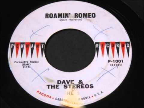 DAVE & THE STEREOS - ROAMIN' ROMEO / THIS MUST BE LOVE - PENNANT 1001 - 1961