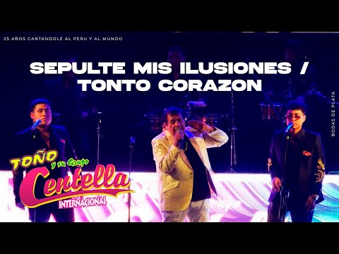 Toño Centella - Sepulte Mis Ilusiones / Tonto Corazón