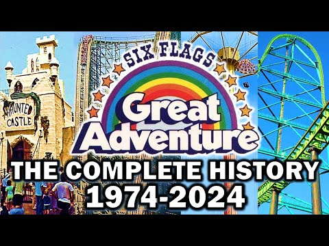 The History of Six Flags Great Adventure (1974-2024) - The Complete Documentary