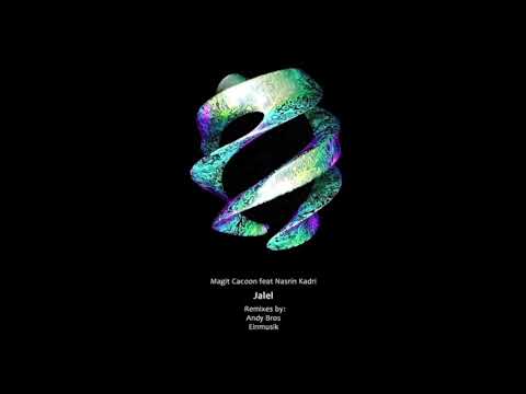 Magit Cacoon feat Nasrin Kadri - Jalel (Einmusik Remix) [Mago Music]