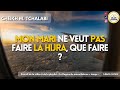 Mon mari ne veut pas faire la Hijra, que faire ? - Cheikh M.Tchalabi